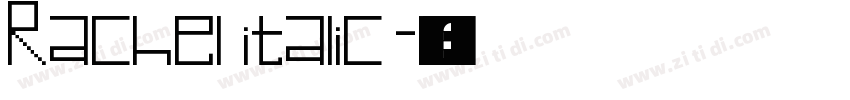 Rachel italic字体转换